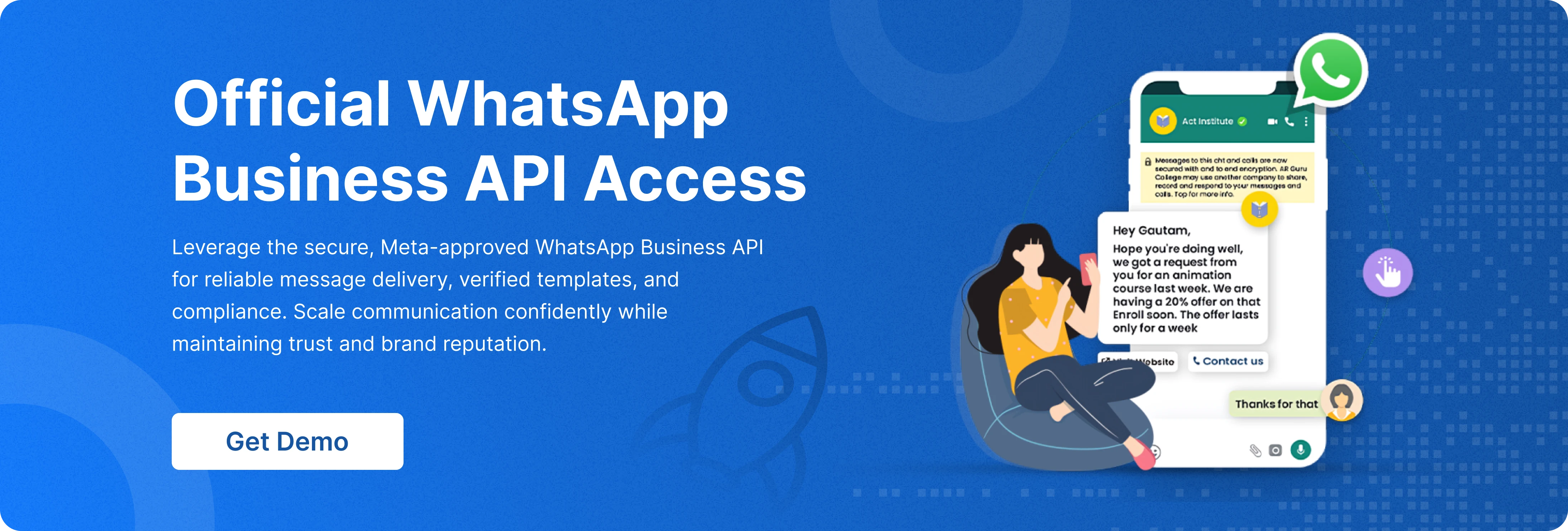 Official WhatsApp Business API access for secure customer messaging and integrations